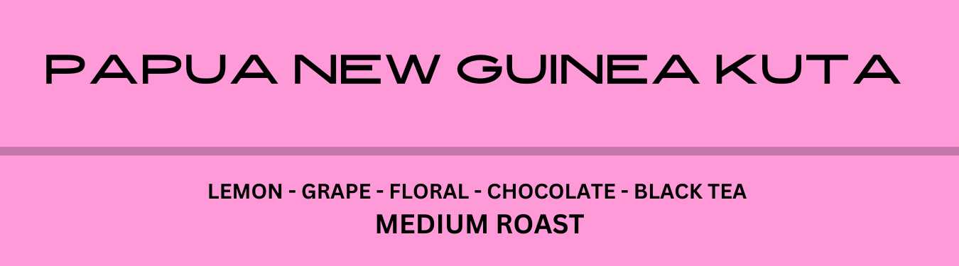 Papua New Guinea Kuta - Medium Roast - 340g