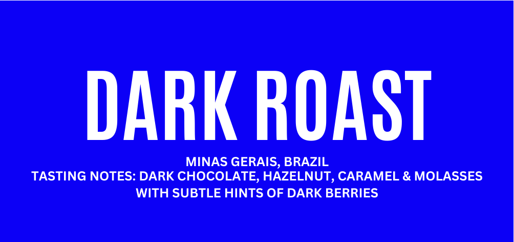 Minas Gerais, Brazil - Dark Roast - 340g